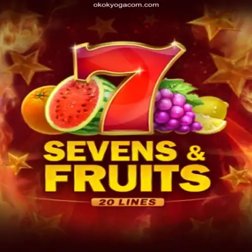 Explore the Thrills of SevensFruits20 at OKOKYoga.COM Oficial